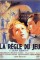 La règle du jeu