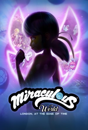 Miraculous World : Londres, la course contre le temps