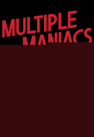 Multiple Maniacs