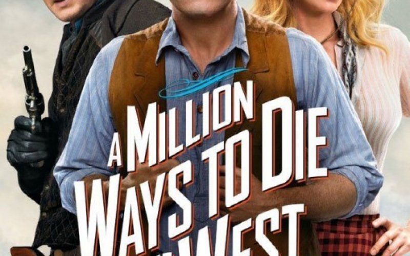 A Million Ways to Die in the West