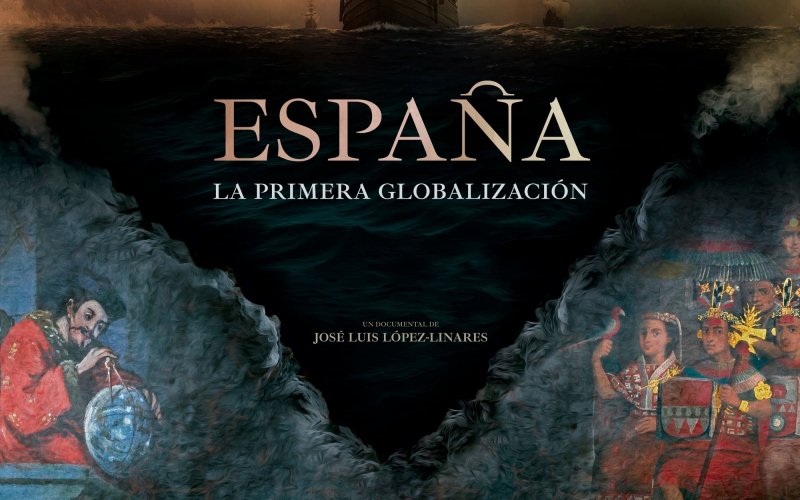 España: la primera globalización