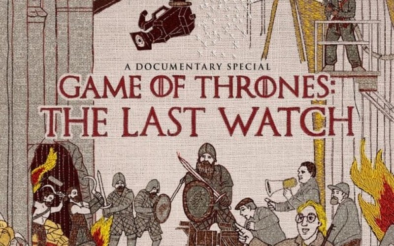 Game of Thrones: The Last Watch