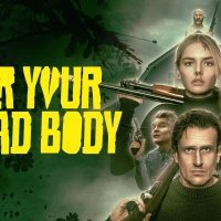 Over Your Dead Body