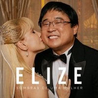 Elize: Sombras de uma Mulher